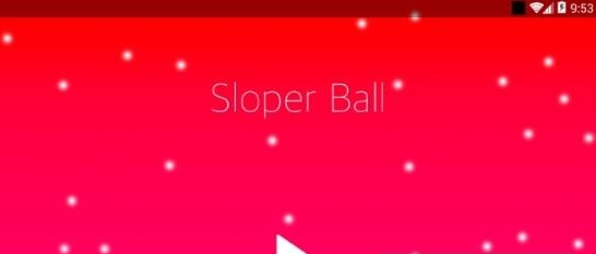 sloper ball  v2.0图4